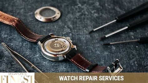 luxury watch repair singapore